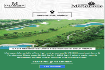 Mahagun Manorialle offers high-end premium 3/4/5 BHK condominiums & Penthouses in Noida
