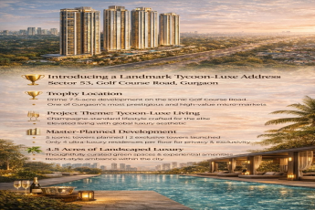Discover Luxury Living at Tycoon-Luxe, Sector 53, Gurgaon
