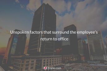 Unspoken factors that surround the employee’s return to office