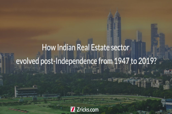 How Indian Real Estate sector evolved post-Independence from 1947 to 2019?
