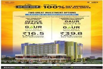 Two great investment option like office spaces starting @ 16.5 lacs & 1 BR serviced apartments @ 39.8 lacs at Gaur City Centre