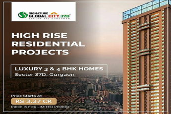 Signature Global City 37D: Towering Luxury in Gurugram's Skyline with 3 & 4 BHK Homes