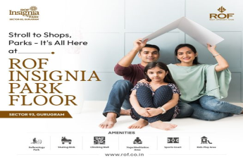 ROF Insignia Park Floor: A Family-Oriented Haven in Sector 93, Gurugram