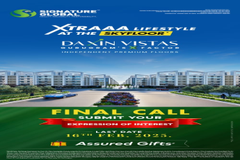 Discover Signature Global's Daxin Vistas in Gurugram - Final Call for Expressions till 16th Feb 2025!