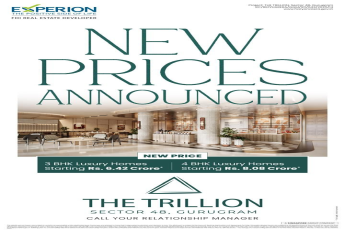 New Prices Announced for The Trillion Homes by Experion, Sector 48 Gurgaon