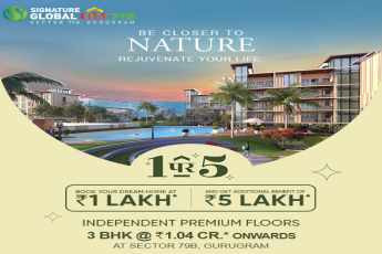 1 Pe 5 Offer! Book your home Rs. 1 Lac & get additional benefit of Rs. 5 Lac at Signature Global City 79B, Gurgaon