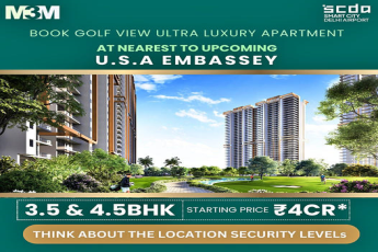 M3M SCADA Smart City: Unveiling Golf View Ultra Luxury Apartments Near the Upcoming U.S. Embassy