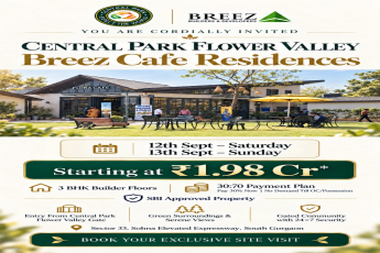 Join Us for Site Visit at Breez Cafe Residences || Secure Your 3 BHK Home at ₹1.98 Cr || Explore Central Park Flower Valley