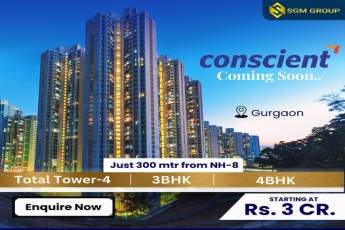 SGM Group's Conscient Residences: Premier 3BHK and 4BHK Apartments Coming Soon to Gurgaon