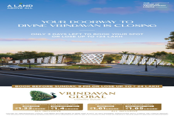 Secure Your Legacy at Vrindavan Global, 3 Days Left, Prices from ₹1.22 Cr, The House of Abhinandan Lodha, Vrindavan