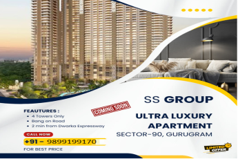 Announcing SS Group's Ultra Luxury Apartment Project in Sector-90, Gurugram: An Epitome of Grandeur