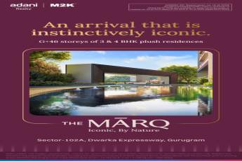 Discover The Marq at Dwarka Expressway || Iconic Living at The Marq || Experience Plush Residences at The Marq