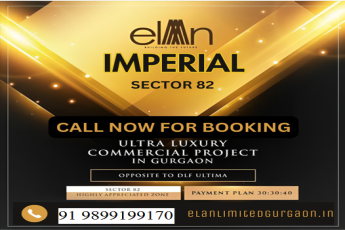 Elan Imperial: The Gold Standard of Commercial Real Estate in Sector 82, Gurugram