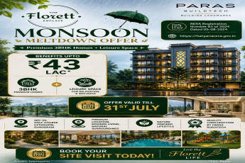 Monsoon Meltdown Offer by Paras Buildtech || Premium 3BHK Homes in Gurugram || Save Up to ₹43 Lacs Today