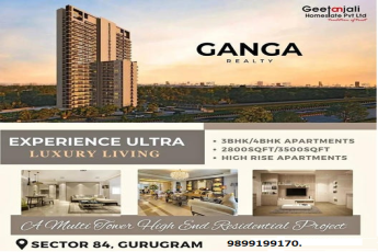Geetanjali Homestate's Ganga Realty: Embrace Ultra Luxury Living in Sector 84, Gurugram