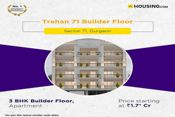 Trehan 71 Builder Floor: Spacious 3 BHK Apartments in Sector 71, Gurgaon
