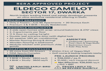 Eldeco Camelot, Sector 17 Dwarka - Premium 3 & 4 BHK Homes - Limited Early-Bird Offer!