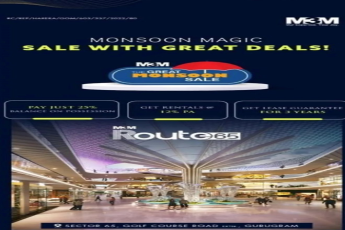 Mansoon magic sale with great deals at M3M Route 65, Gurgaon