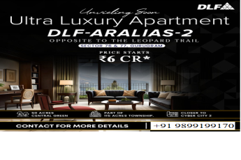 DLF Aralias-2: The Epitome of Ultra Luxury Living in Sectors 76 & 77, Gurugram