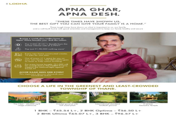 Lodha Upper Thane is the  life in the greenest and least crowded township of Thane in Mumbai