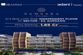 Adani Samsara Vilasa presenting 3/4 BHK low rise independent floor Rs 1.85 Cr onwards at Sector 63, Gurgaon