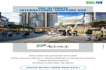 The ultimate international shopping hub at M3M 65th Avenue in Sector 65, Gurgaon
