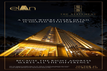 Experience Elan The Statement || Live in Sector 49, Gurugram || Discover Your Ideal Home