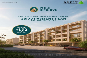 Seize Luxury at Polo Reserve, Starting ₹1.92 Cr, Near Golf Course Ext Rd