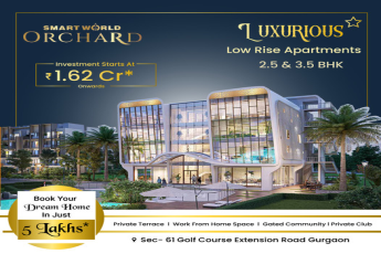 Book your dream home in just Rs 5 Lac at Smart World Orchard in Sec 61, Gurgaon.