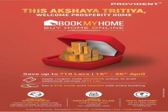 This akshaya tritiya save up to Rs 10 Lakh at Provident Housing Projects