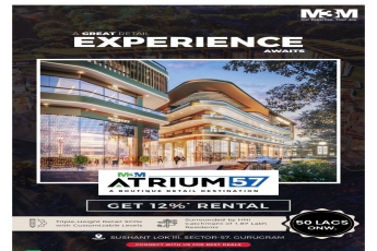 Get 12 % rental at M3M Atrium 57, Gurgaon