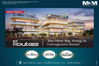 Launching Route 65 The next big thing in Gurgaon retails by M3M Builders