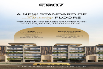 Discover Luxury Living with EON7 Developers || Elevate Your Lifestyle in Sector 62 || Invest in Prime 3 BHK Luxury Floors