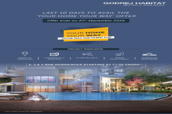 The last 10 days to avail your home your way offer ends on 27th September 2020 at Godrej Habitat in Gurgaon