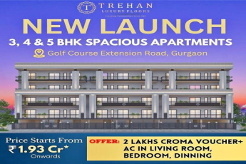 Trehan Luxury Floors Announces Grand New Launch: Expansive 3, 4 & 5 BHK Apartments on Golf Course Extension Road, Gurugram
