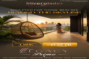 Explore Luxurious Living at The Legacy Primo in Gurugram with Silverglades - Starting at INR 13.55 Cr