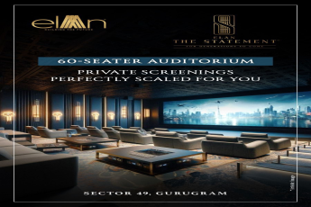 Experience Luxury Entertainment at Elan The Statement in Sector 49, Gurugram