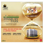 Avail no EMI offer for a limited period at Prestige FInsbury Park, Bangalore