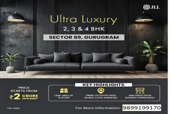 JLL's Definitive Ultra Luxury Living in Sector 89, Gurugram