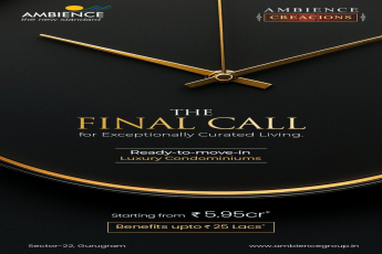 Last Chance for Luxury Living in Gurugram || Final Call: Ambience Creacions Offer || Secure Your Luxury Condominium Now