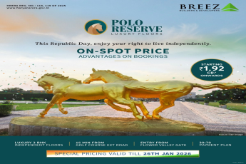 Polo Reserve Luxury Floors: Starting ₹1.92 Cr* Onwards, Special Pricing till 26th Jan 2026, Breez Builders, Golf Course Ext Road