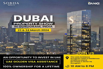 Sobha Realty Presents the Dubai Property Show in Gurugram: A Gateway to UAE Investment