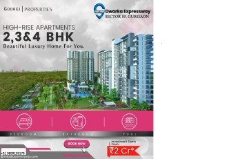 Godrej Properties Presents Luxury High-Rise Apartments at Dwarka Expressway, Sector 89, Gurgaon