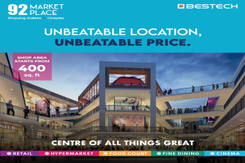 Bestech's 92 Market Place: A Hub of Retail Excellence at Unmatched Prices
