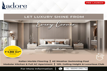 Adore Residences: Redefining Luxury Living in Every Corner
