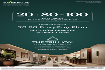 Secure Your Dream Home with Experion's 20:80 EasyPay Plan || Limited Time Offer: 20:80 Payment Plan at The Trillion || Don't Miss the 20:80 EasyPay Opportunity by Experion