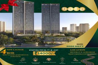 BPTP's Elite Offer: The Astounding 4 BHK Luxury Apartments in Gurugram's Sector 37-D