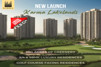 Sobha's Karma Lakelands: A Grand New Launch of Luxury Residences Amidst Bangalore's Greenery
