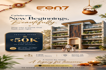 Grab ₹50K Savings Now in Sector 62, Gurugram || Festive Offer on EON7 Developers' New Luxury Floors || Book Now: Save ₹50K on Your New Home