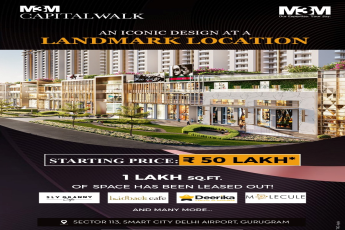 M3M Capital Walk the largest retail address of Dwarka Expressway, Gurgaon